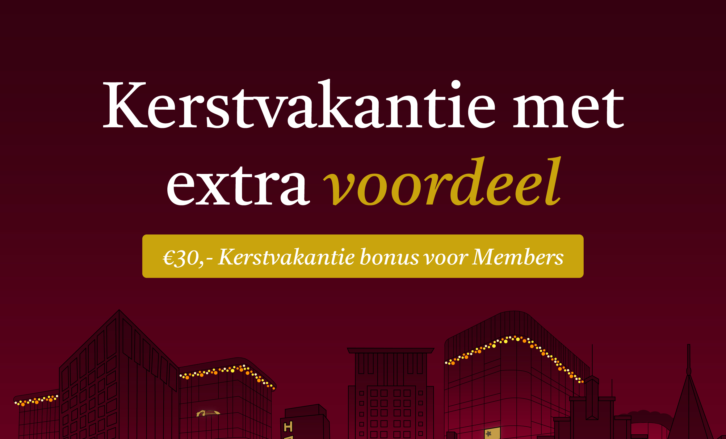 Kerstvakantie met voordeel