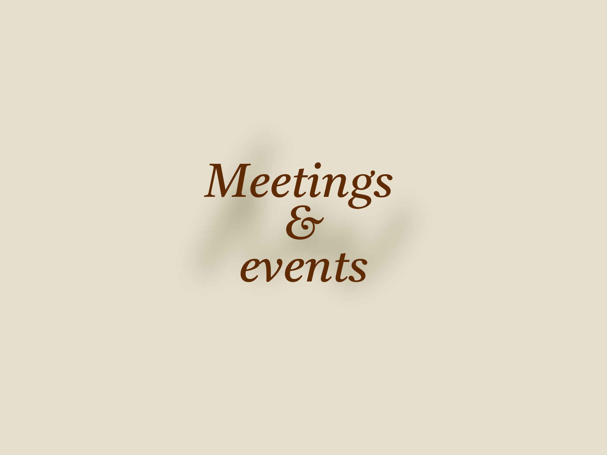 Meetings & Events