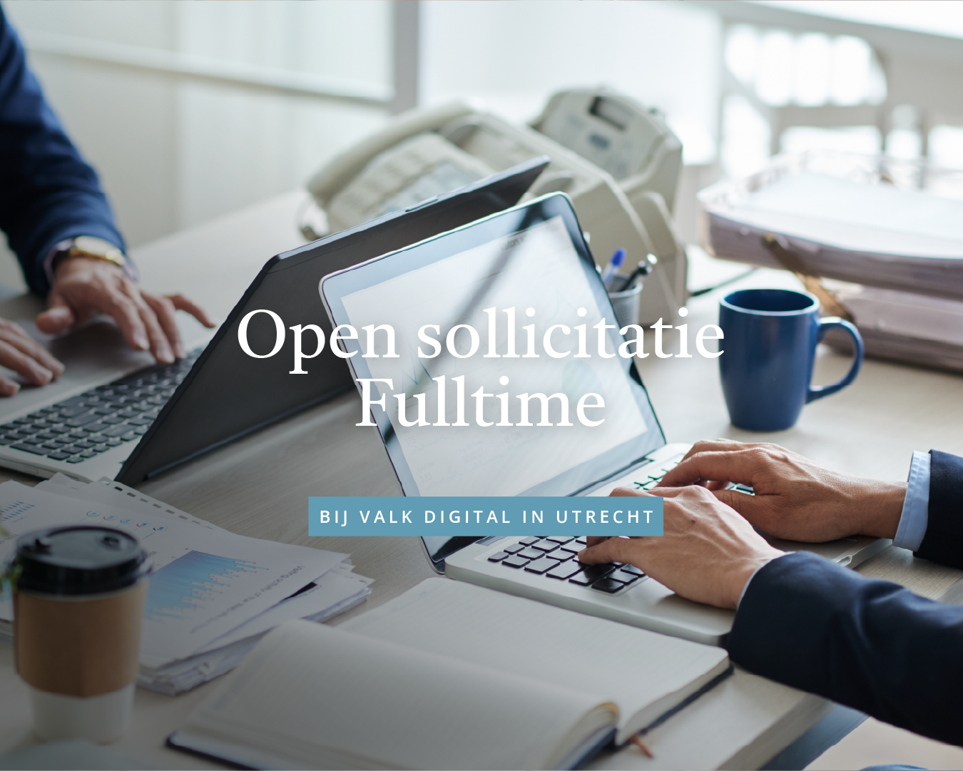 Open sollicitatie - Fulltime