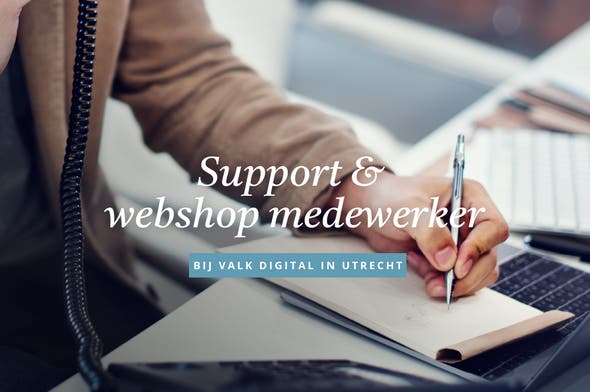 Support & Webshop medewerker Support & Webshop medewerker
